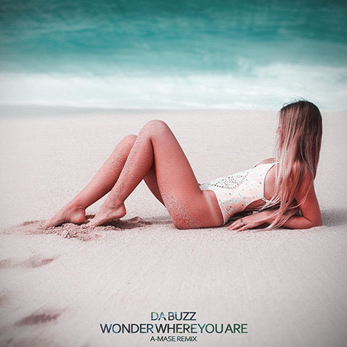 Da Buzz - Wonder Where You Are (A-Mase Radio Mix).mp3