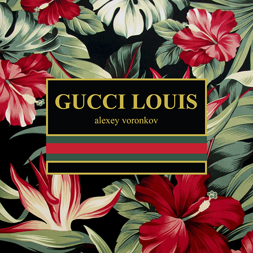 Alexey Voronkov - Gucci Louis [Radio].wav