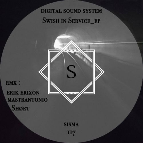 Digital Sound System - Swish In Service (Original Mix) [Sisma Records].mp3