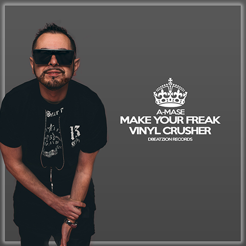 A-Mase - Make Your Freak (Original Mix).mp3