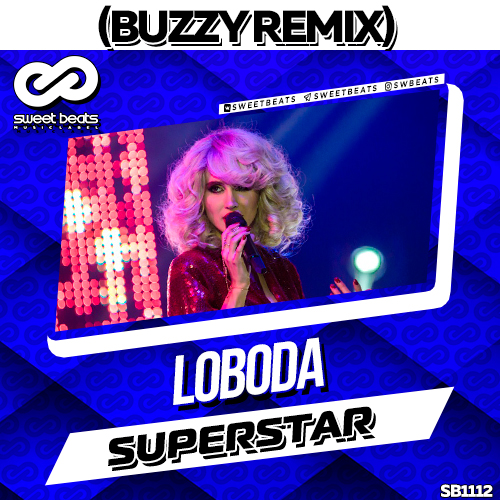 Loboda - SuperSTAR (Buzzy Extended Version).mp3