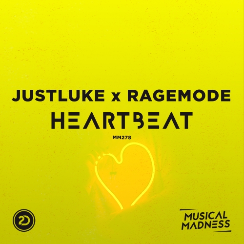 JustLuke x RageMode - Heartbeat (Extended Mix) Musical Madness.mp3