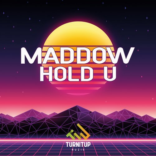 Maddow - Hold U (Extended Mix) [2018]