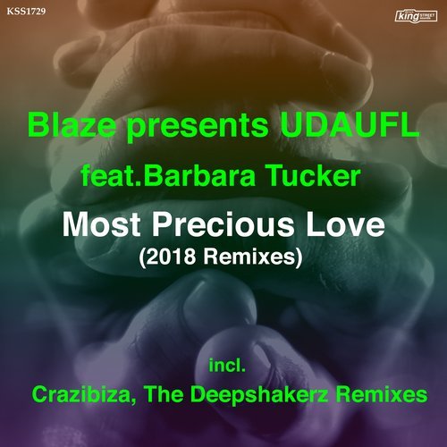 Blaze pres. Udaufl feat. Barbara Tucker - Most Precious Love 2k18 (The Deepshakerz Remix).mp3