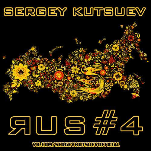 Sergey Kutsuev - RUS 4 (no jingle) [2018]