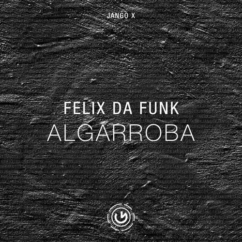 Felix Da Funk - Algarroba (Original Mix).mp3