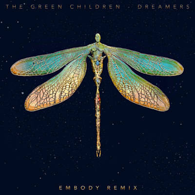 The Green Children - Dreamers (Embody Remix).mp3