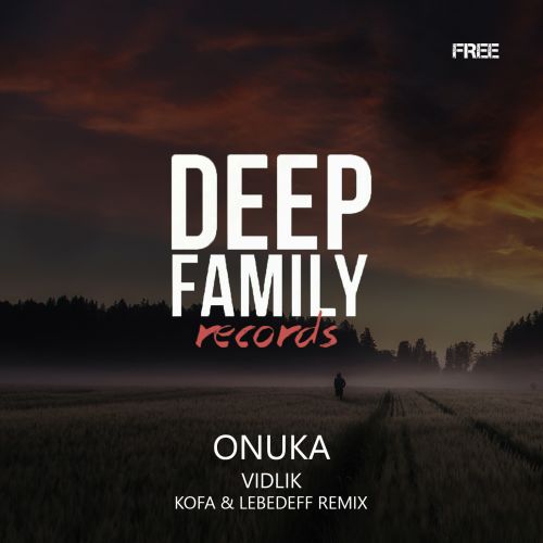 Onuka - Vidlik (Kofa & Lebedeff Remix) [2018]
