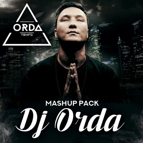 DJ Orda Mashup & Partybreak Pack #1 [2018]
