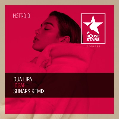 Dua Lipa - IDGAF (Shnaps Remix) [Radio Edit].mp3