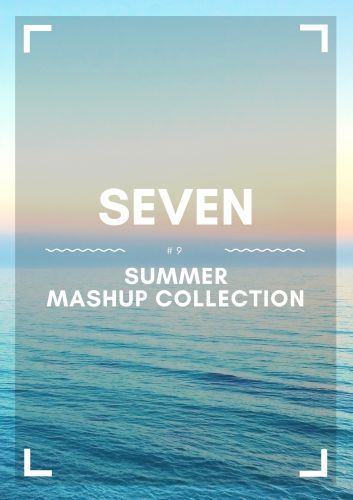 Seven - Mashup Collection #9 [2018]