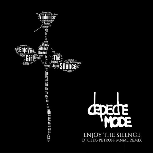 Depeche Mode - Enjoy The Silence (Dj Oleg Petroff Mnml Remix) [2018]