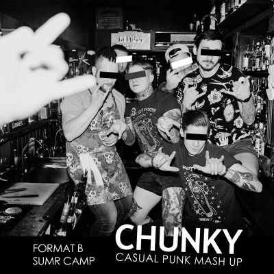 Format B vs Sumr Camp - Chunky (Casual Punk mash up).mp3