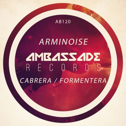 Arminoise - Formentera (Original Mix) [Ambassade Records].mp3