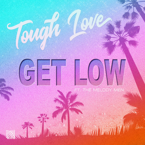 Tough Love feat. The Melody Men - Get Low (Extended Mix).mp3
