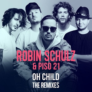 Robin Schulz & Piso 21 - Oh Child (Lovra Remix).mp3