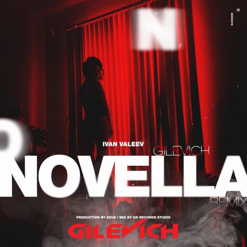 Ivan Valeev - Novella(Gilevich Remix).mp3