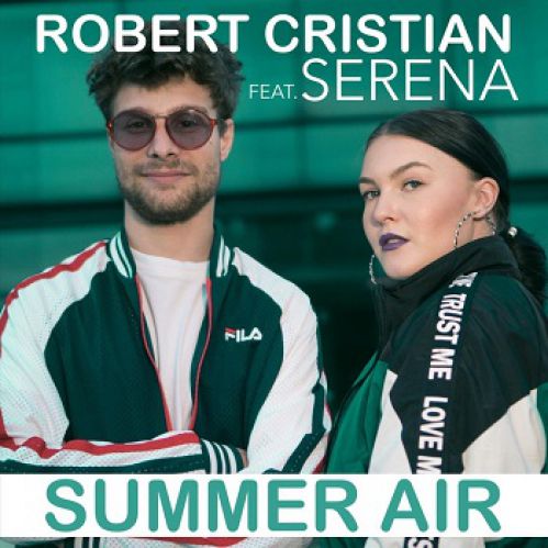 Robert Cristian Feat. Serena - Summer Air (Extended Mix).mp3