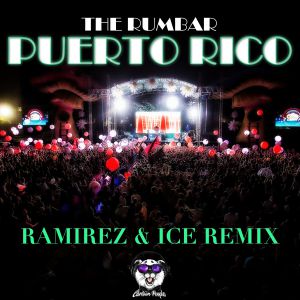 The Rumbar - Puerto Rico (Ramirez & Ice Remix).mp3