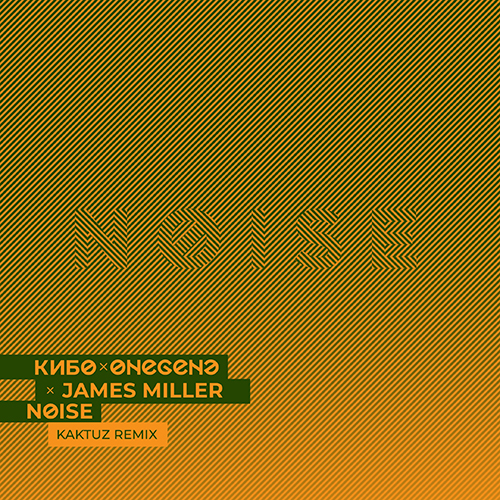  & Onegene x James Miller - Noise (KaktuZ Remix Radio Version).mp3