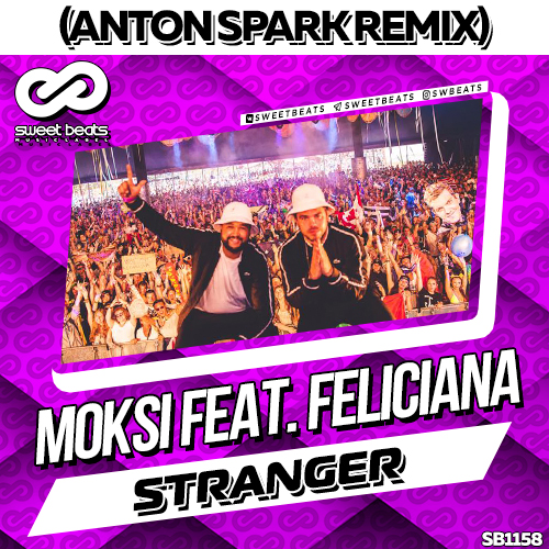 Moksi feat. Feliciana - Stranger (Anton Spark Remix).mp3