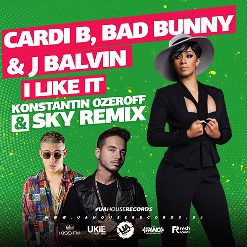 Cardi B, Bad Bunny & J Balvin - I Like It (Konstantin Ozeroff & Sky Radio Mix).mp3