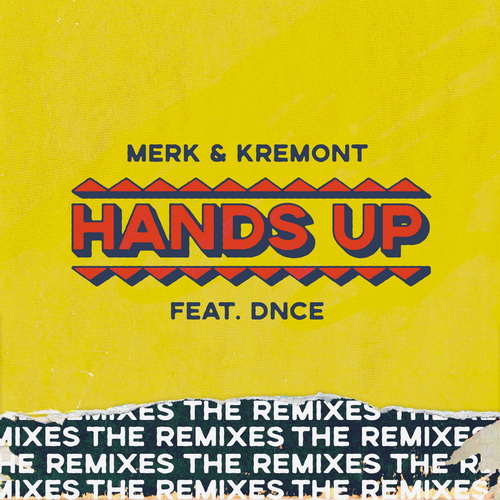 Merk & Kremont feat. DNCE - Hands Up (Denis First & Reznikov Remix).mp3