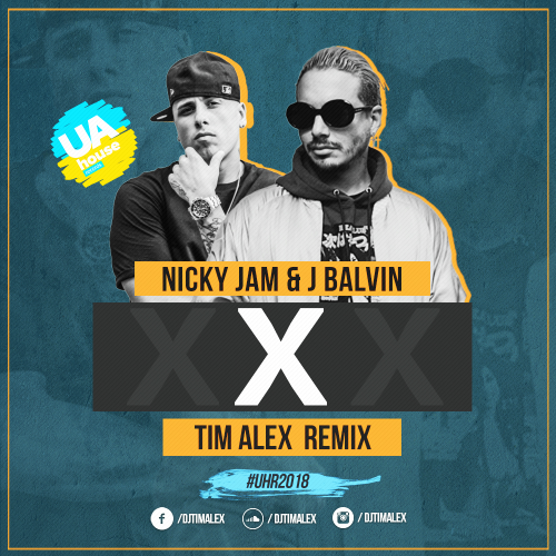 Nicky Jam x J. Balvin - X (Tim Alex Remix Extended mix).mp3