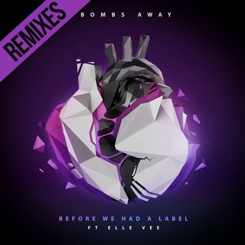 Bombs Away feat. Elle Vee - Before We Had a Label (Plastik Funk Extended Remix).mp3