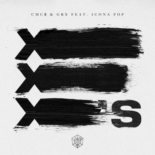 Cmc$ & Grx feat. Icona Pop - X's [Stmpd].mp3