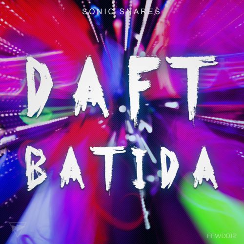 Sonic Snares - Daft Batida (Original Mix) [Fst'n'fwrd Records].mp3