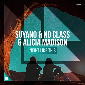 Suyano & No Class & Alicia Madison - Night Like This (Extended Mix).mp3