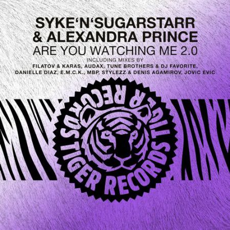 Syke'n'Sugarstarr & Alexandra Prince - Are You Watching Me (Tune Brothers & DJ Favorite Extended Remix) [Tiger Records].mp3