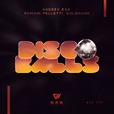 Andrey Exx, Romain Pelletti, Goldhand - Shiny Disco Balls (Extended Version).mp3