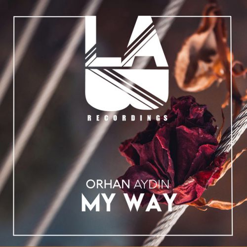 Orhan Aydın - My Way [2018].mp3.mp3