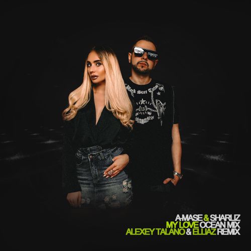 A-Mase & Sharliz - My Love (Alexey Talano & Elliaz Remix).mp3