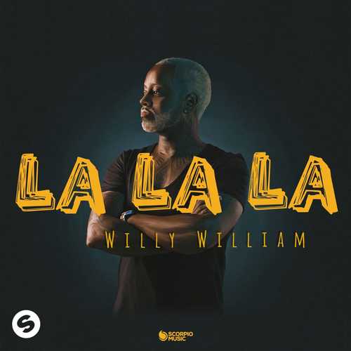 Willy William - La La La (Extended Version) [2018]
