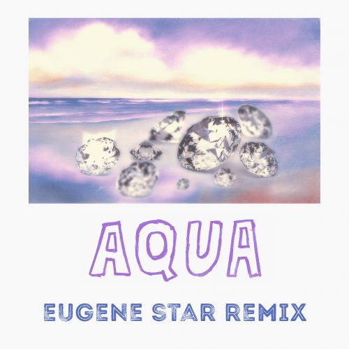  feat. Sorta - Aqua (Eugene Star Remix).mp3