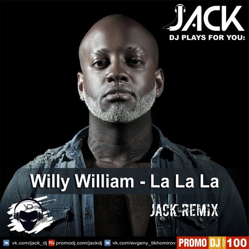 Willy William - La La La (Jack Remix) [2018]