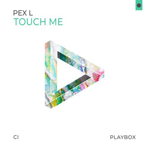 Pex L - Touch Me (Extended Mix) [2018]