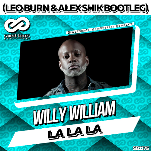 Willy William - La La La (Leo Burn & Alex Shik Bootleg).mp3