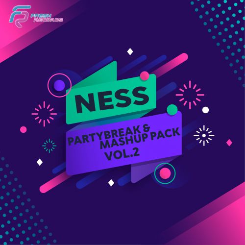 Ness - Partybreak & Mashup Pack vol.2 [2018]