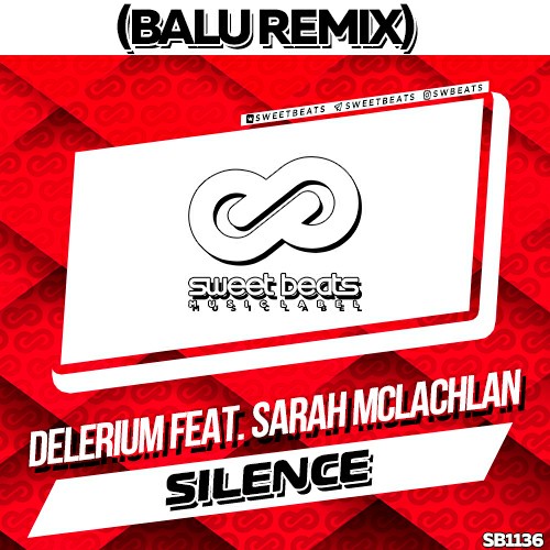 Delerium feat. Sarah McLachlan - Silence (Balu Remix) [2018]