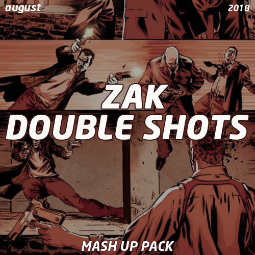 Zak - Double Shots #10 [2018]