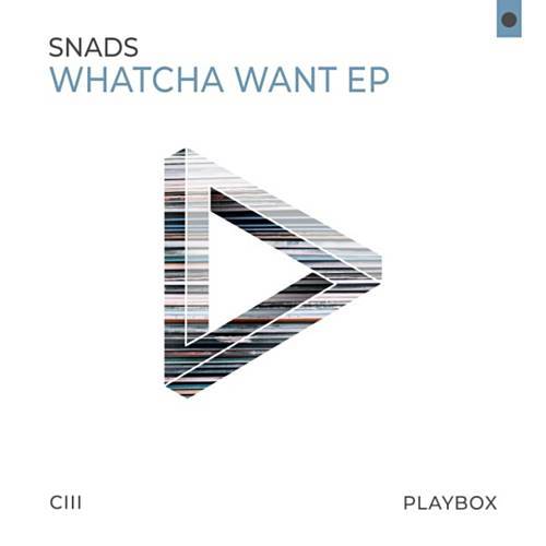 SNADS - Whatcha Want (Extended Mix) Playbox.mp3