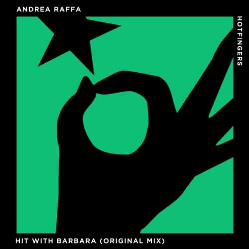Andrea Raffa - Hit With Barbara (Original Mix) [Hotfingers].mp3
