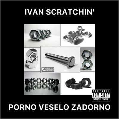 Ivan Scratchin' - Porno Veselo Zadorno (7E2 Original Mix) [2018]