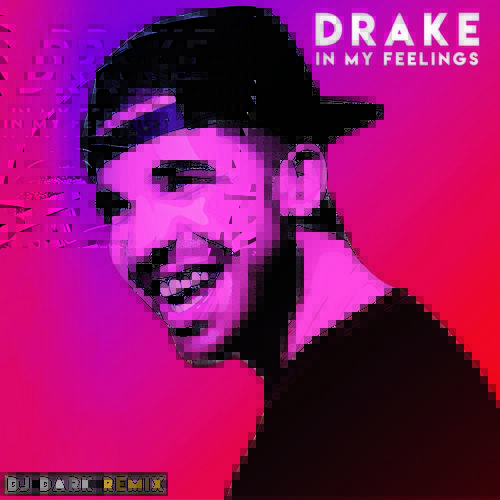 Drake - In My Feelings (DJ Dark Remix).mp3