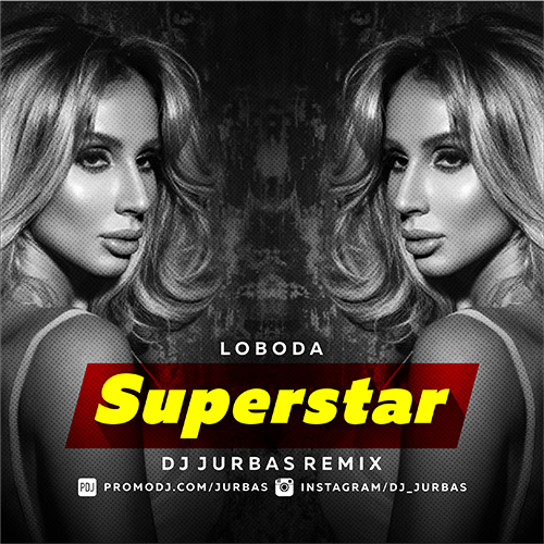 Loboda - SuperStar (Dj Jurbas Radio Edit).mp3
