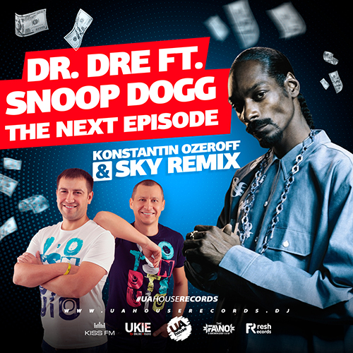 Dr. Dre ft. Snoop Dogg - The Next Episode (Konstantin Ozeroff & Sky Remix) [2018]